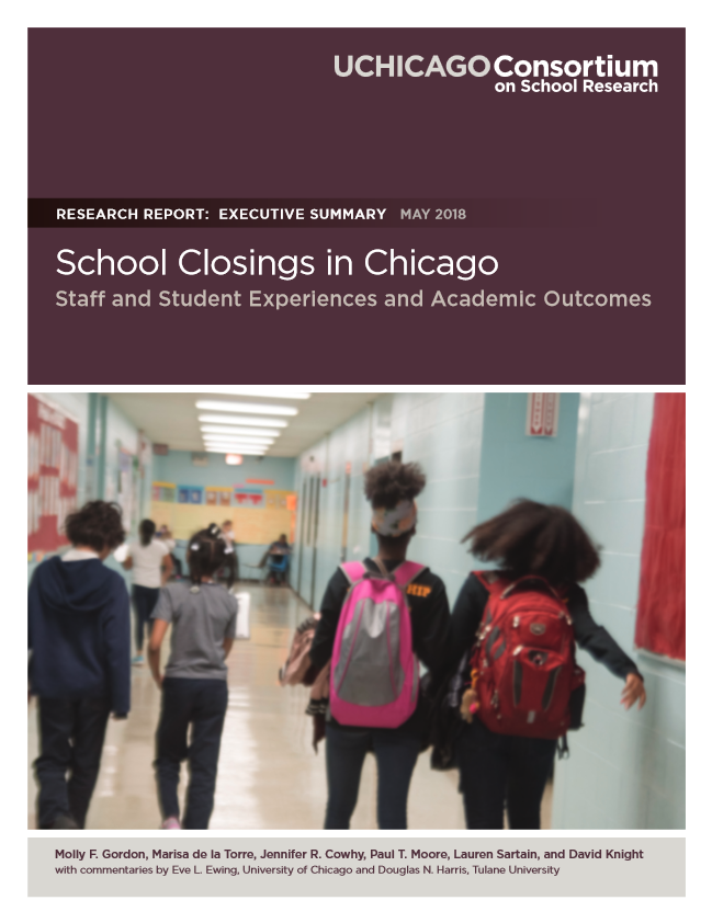 School Closings in Chicago UChicago Consortium on School Research